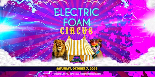 ELECTRIC FOAM "CIRCUS" – Stereo Live Houston primary image