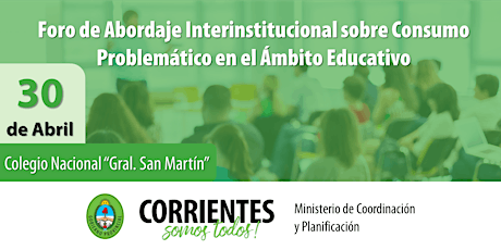 Imagen principal de Foro de Abordaje Interinstitucional sobre Consumo Problemático en el Ámbito Educativo - Colegio Nacional “Gral. San Martín”