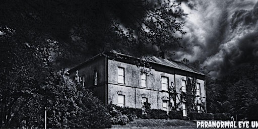 Hauptbild für Scolton Manor Pembrokeshire Ghost Hunt Paranormal Eye UK