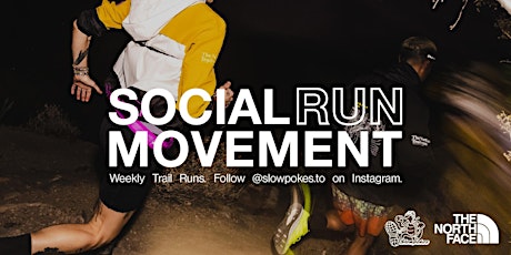 Imagem principal do evento SOCIAL RUN MOVEMENT | Slowpokes x The North Face