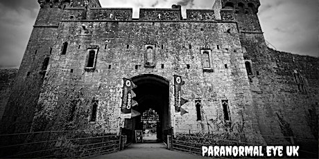 Caldicot Castle Chepstow Ghost Hunt Paranormal Eye UK