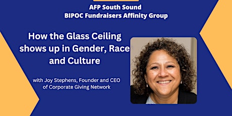BIPOC Fundraisers Talk: The Glass Ceiling in Gender, Race & Culture primary image