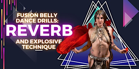 Fusion Belly Dance Drills: Reverb and Explosive technique primary image