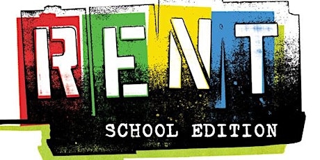 Center Stage Performing Arts presents   "RENT' School Edition primary image