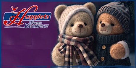 Image principale de Hugglets Winter BearFest 2024