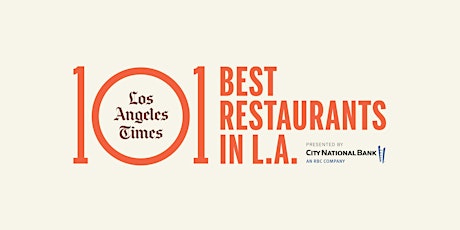 Primaire afbeelding van Los Angeles Times 101 Best Restaurants 2023