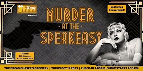 Imagem principal do evento "Murder at the Speakeasy" at DreamChaser's Brewery - by Beerly Funny