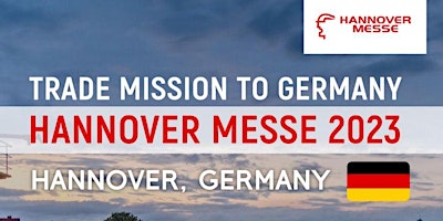 Hauptbild für Trade Mission to HANNOVER MESSE 2024: Germany