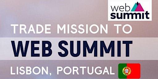 Primaire afbeelding van Trade Mission to WEB SUMMIT 2024: Portugal