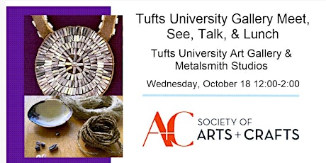 Imagen principal de Tufts University Gallery Meet, See, Talk, Lunch & Visit Metalsmith Studio!