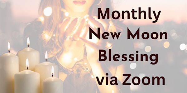 New Moon Blessing