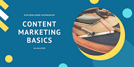 Hauptbild für Content Marketing Basics – Kostenloser Workshop