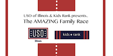 Hauptbild für USO of Illinois and Kids Rank presents... The AMAZING Family Race
