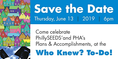 2019 PhillySEEDS Event:  The WHO-KNEW? TO DO! primary image