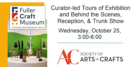 Hauptbild für Curator-Led Tours of Exhibition, Behind-the-Scenes, Reception & Trunk Show!