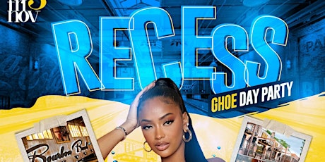 Imagen principal de RECESS- INDOOR/OUTDOOR DAY-PARTY  EAT, DRINK, ROLL DURING GHOE ON FRIDAY