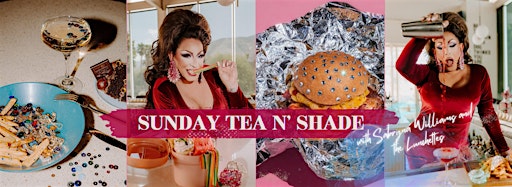 Collection image for Sunday Tea N' Shade with Sabryna Williams and the