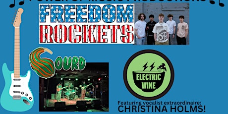 Imagem principal do evento FREEDOM ROCKETS, GOURD, ELECTRIC WINE