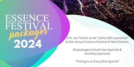 Imagem principal do evento Essence Festival 2024 Hotel & Party Packages
