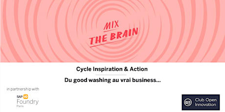 Image principale de Du good washing au vrai business...  avec Paris&Co | Club Open Innovation