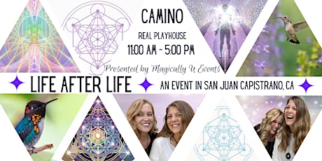 In-Person Event: Life After Life - San Juan Capistrano primary image