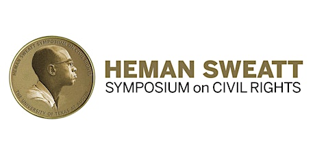 Heman Sweatt Symposium on Economic Empowerment: The Unfinished Business of Civil Rights primary image