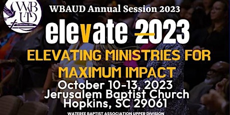2023 WBAUD Annual Session - Elevate Conference primary image