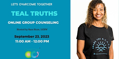 TEAL TRUTHS: Online Group Counseling Series By Ovarcome primary image