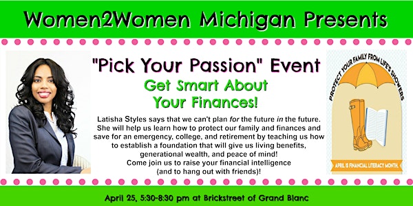 "Pick Your Passion" Event~Get Smart About Your Finances!