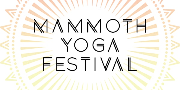 Mammoth Yoga Festival 2024