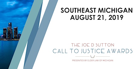 The Joe D. Sutton Call to Justice Awards - Southeast Michigan Event, Wednesday, August 21, 2019 primary image