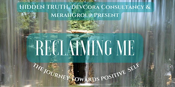 REPLAY BUNDLE - Reclaiming Me: The Journey Towards Positive Self