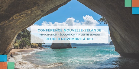 Conférence expatriation, études et investissement en Nouvelle-Zélande primary image