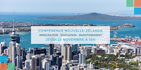 Imagen principal de Conférence expatriation, études et investissement en Nouvelle-Zélande