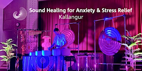Sound Healing for Anxiety and Stress Relief -  Kallangur primary image