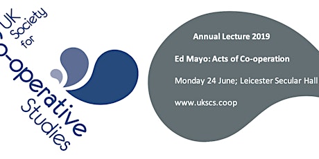 UKSCS Lecture - Ed Mayo: Acts of Co-operation primary image