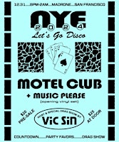 NYE 2024 Let's Go Disco at Madrone Art Bar primary image