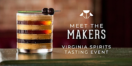 Old Town Cocktail Week: Meet the Makers Virginia Spirits Tasting Event primary image