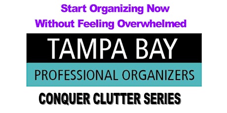 Conquer Clutter Workshop Series - Tampa Bay Professional Organizers primary image