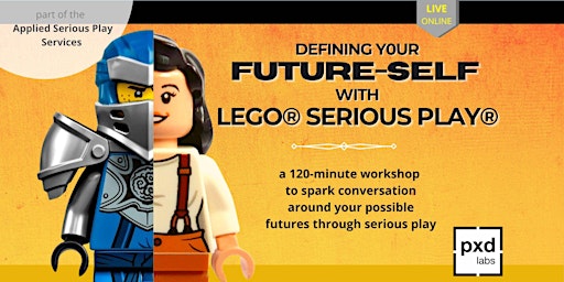 31MAY24 - Defining Your Future-self with Lego® Serious Play® primary image