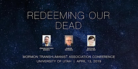 2019 Conference of the Mormon Transhumanist Association