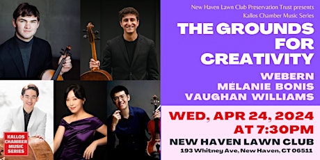 Kallos Chamber Music Series | The Grounds for Creativity