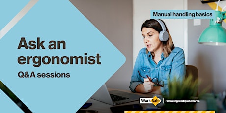 Ask an ergonomist - Q&A sessions