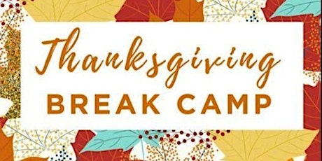 Thanksgiving Break Camp 2023 primary image