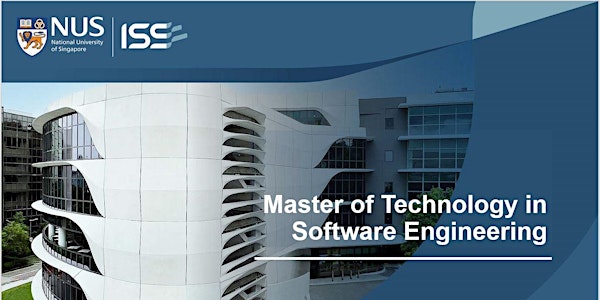 NUS Master of Technology in Software Engineering Virtual Preview