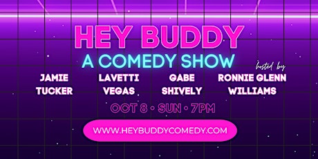 Hey Buddy Comedy 10.08.23 primary image