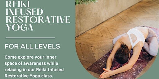 Primaire afbeelding van Reiki Infused RESTORATIVE Yoga & Meditation
