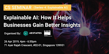 CS SEMINAR 4: Explainable AI & How It Helps Businesses Gain Better Insights