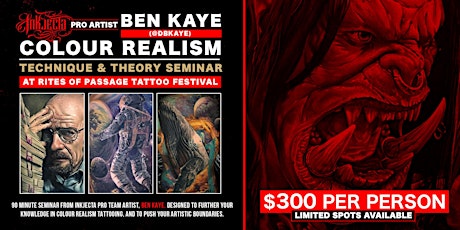 Ben Kaye Colour Realism Tattoo Seminar @ Rites of Passage Tattoo Festival