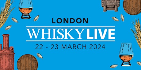Imagem principal de Whisky Live London 2024